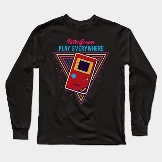 Retro Gamers Play Everywhere Retro Game Long Sleeve T-Shirt by We Print On Gifts